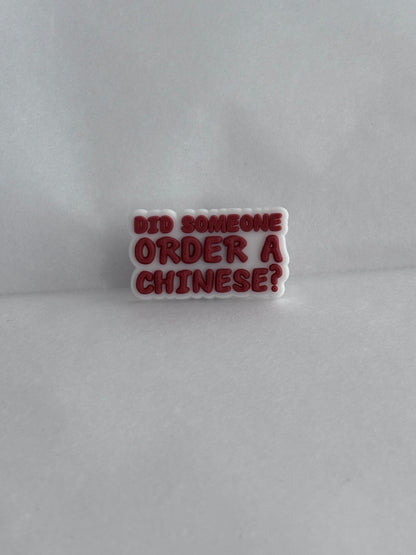 ‘Did someone order a Chinese’ charm