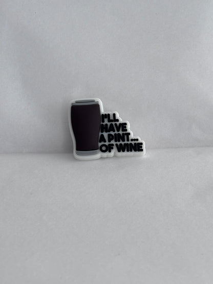 ‘I’ll have a pint of wine’ charm